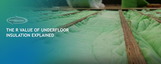 Underfloor Insulation What Is R Value How Does It Work